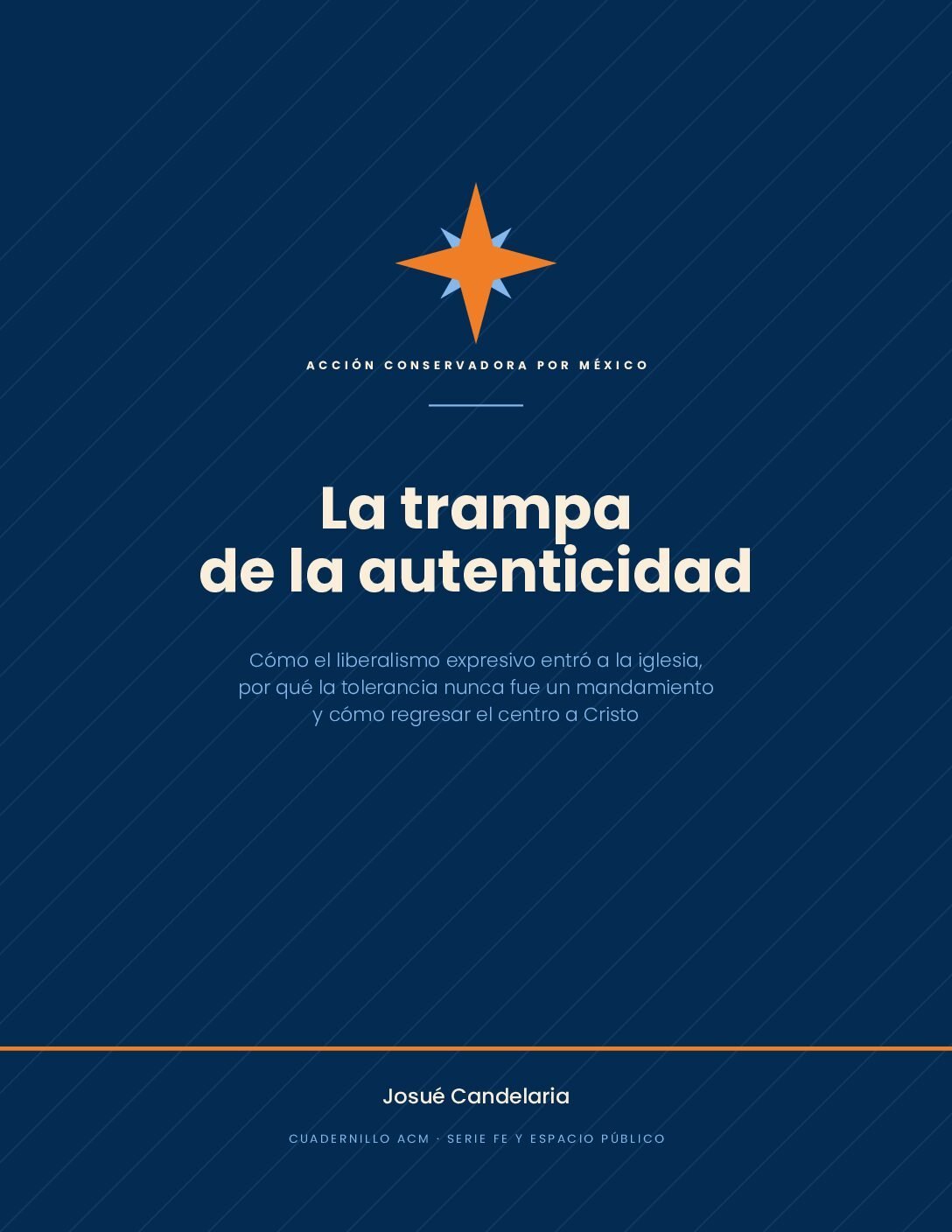 Portada del cuadernillo La trampa de la autenticidad, de Acción Conservadora por México