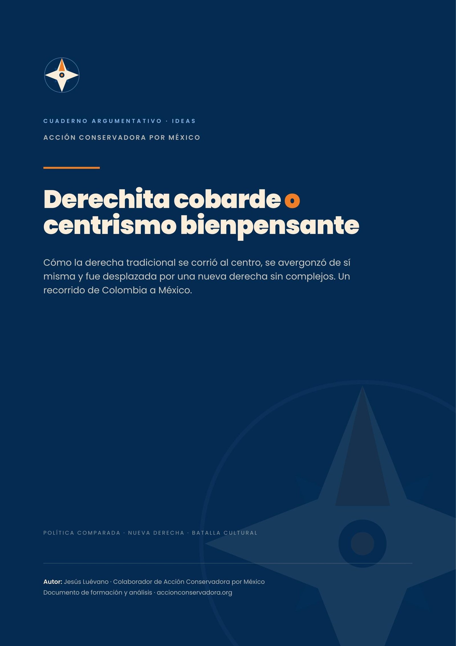 Portada del cuaderno Derechita cobarde o centrismo bienpensante, de Acción Conservadora por México