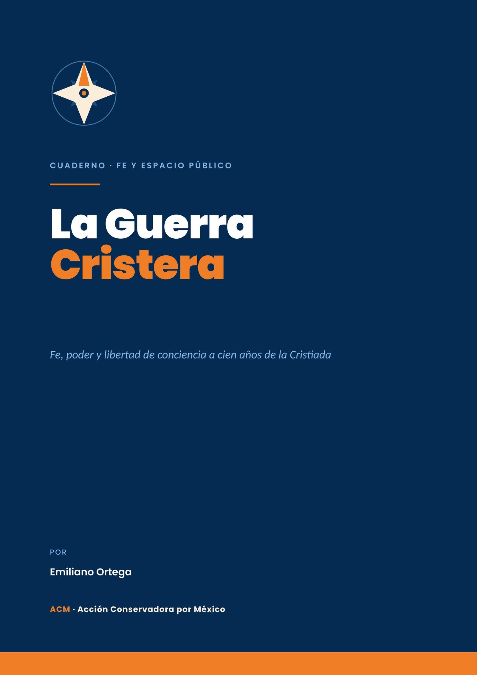 Portada del cuaderno La Guerra Cristera, de Acción Conservadora por México