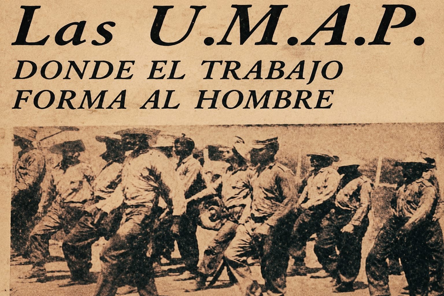 Encabezado de prensa de los años sesenta sobre las UMAP
